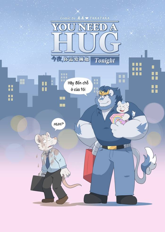 You Need A HUG Tonight (Bạn cần một cái ôm tối nay)  - Trang 7