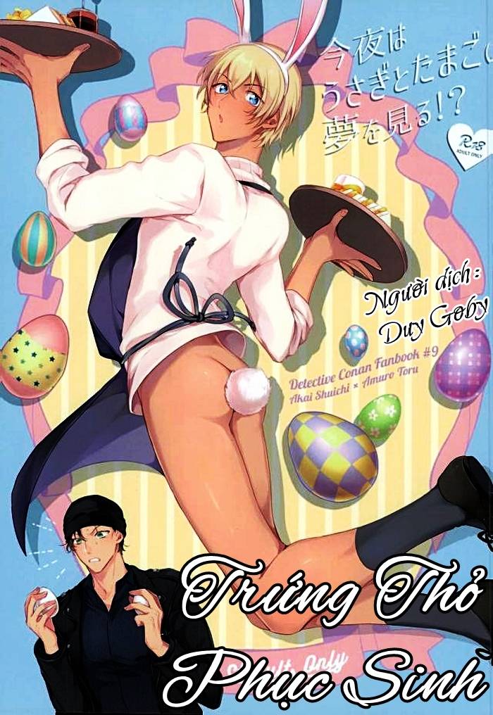 Akai x Amuro - Tập 13 - Trứng Thỏ Phục Sinh - Detective Conan Doujinshi - Trang 2