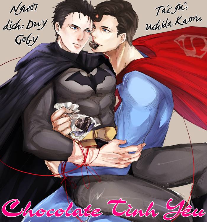 Superman x Batman - Tập 1 - Chocolate Tình Yêu (Bó Manga) - Trang 1